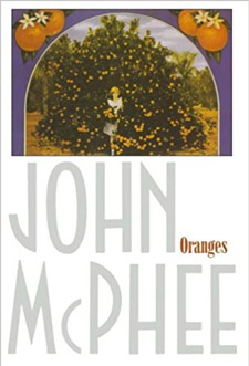 Oranges by John McPhee book cover showing woman standing in front of orange tree