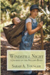 Windstill Night: A Journey on the Bellamy Road book cover