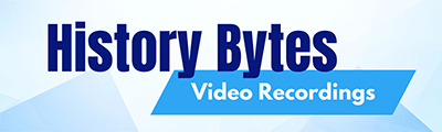 History Bytes Video Recordings